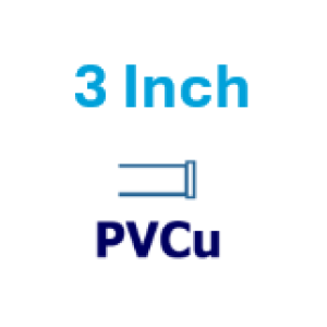 3 inch PVCu
