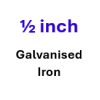1/2 inch Galvanised (130)