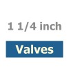 1 1/4 inch Valves (18)