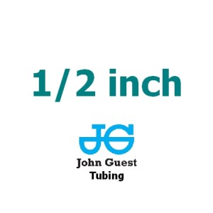 1/2 inch Tubing 1/2 inch Tubing
